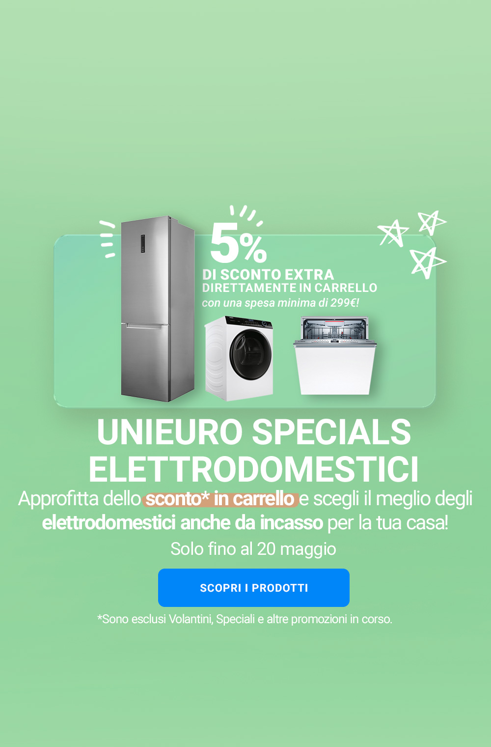 unieuro-specials-elettrodomestici-weekend-macro-desktop 17 mag.jpg