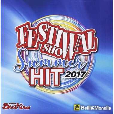 Festival Show Summer Hit 2017